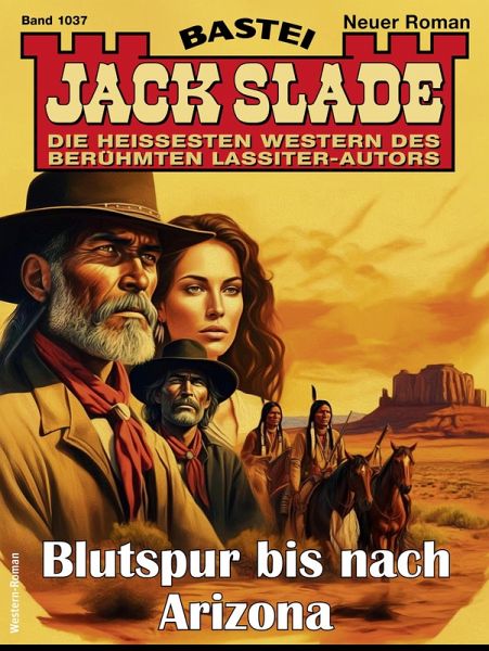 Jack Slade 1037 (eBook, ePUB) Jack Slade 1037 (eBook, ePUB)