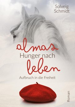 Cover Almas Hunger nach Leben (eBook, ePUB)