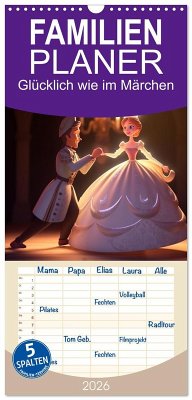 Familienplaner 2026 - Glücklich wie im Märchen mit 5 Spalten (Wandkalender, 21 x 45 cm) CALVENDO