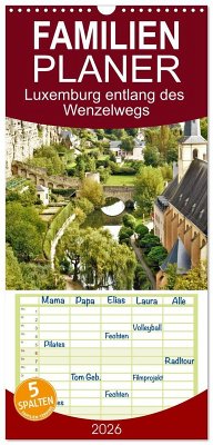 Familienplaner 2026 - Luxemburg entlang des Wenzelwegs mit 5 Spalten (Wandkalender, 21 x 45 cm) CALVENDO Familienplaner 2026 - Luxemburg entlang des Wenzelwegs mit 5 Spalten (Wandkalender, 21 x 45 cm) CALVENDO