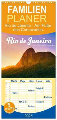 Familienplaner 2026 - Rio de Janeiro - Am Fuße des Corcovados. mit 5 Spalten (Wandkalender, 21 x 45 cm) CALVENDO Familienplaner 2026 - Rio de Janeiro - Am Fuße des Corcovados. mit 5 Spalten (Wandkalender, 21 x 45 cm) CALVENDO