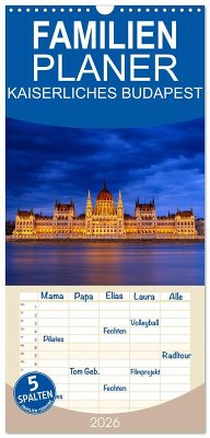 Familienplaner 2026 - KAISERLICHES BUDAPEST mit 5 Spalten (Wandkalender, 21 x 45 cm) CALVENDO Familienplaner 2026 - KAISERLICHES BUDAPEST mit 5 Spalten (Wandkalender, 21 x 45 cm) CALVENDO