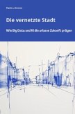 Die vernetzte Stadt