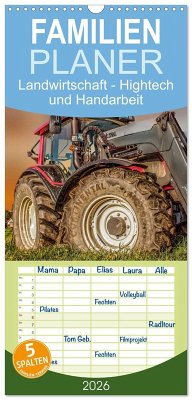 Familienplaner 2026 - Landwirtschaft - Hightech und Handarbeit mit 5 Spalten (Wandkalender, 21 x 45 cm) CALVENDO Familienplaner 2026 - Landwirtschaft - Hightech und Handarbeit mit 5 Spalten (Wandkalender, 21 x 45 cm) CALVENDO
