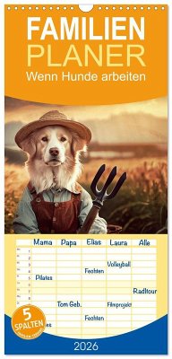 Cover Familienplaner 2026 - Wenn Hunde arbeiten mit 5 Spalten (Wandkalender, 21 x 45 cm) CALVENDO