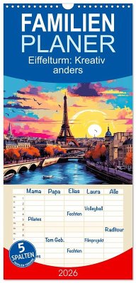 Familienplaner 2026 - Eiffelturm: Kreativ anders mit 5 Spalten (Wandkalender, 21 x 45 cm) CALVENDO Familienplaner 2026 - Eiffelturm: Kreativ anders mit 5 Spalten (Wandkalender, 21 x 45 cm) CALVENDO
