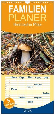 Familienplaner 2026 - Heimische Pilze mit 5 Spalten (Wandkalender, 21 x 45 cm) CALVENDO