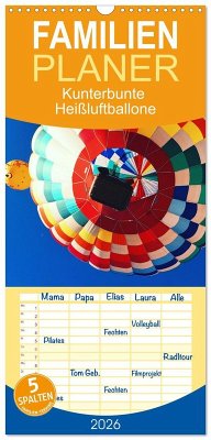 Familienplaner 2026 - Kunterbunte Heißluftballone mit 5 Spalten (Wandkalender, 21 x 45 cm) CALVENDO Familienplaner 2026 - Kunterbunte Heißluftballone mit 5 Spalten (Wandkalender, 21 x 45 cm) CALVENDO