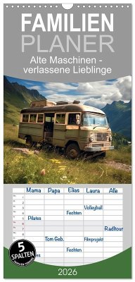 Familienplaner 2026 - Alte Maschinen - verlassene Lieblinge mit 5 Spalten (Wandkalender, 21 x 45 cm) CALVENDO