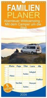 Familienplaner 2026 - Abenteuer Wildcamping - Mit dem Camper um die Welt mit 5 Spalten (Wandkalender, 21 x 45 cm) CALVENDO