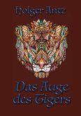 Das Auge des Tigers