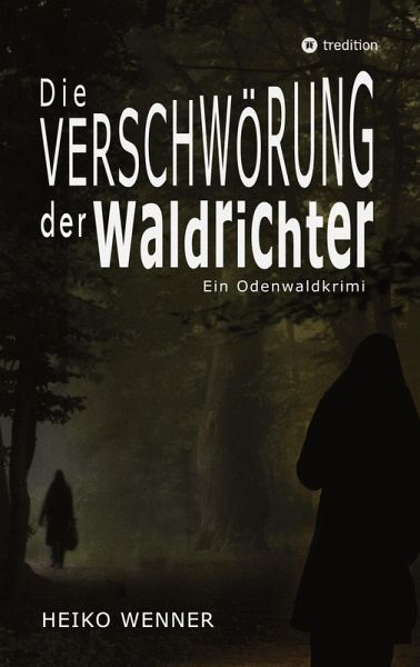 Die Verschwörung der Waldrichter