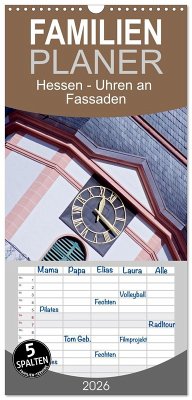 Familienplaner 2026 - Hessen - Uhren an Fassaden mit 5 Spalten (Wandkalender, 21 x 45 cm) CALVENDO Familienplaner 2026 - Hessen - Uhren an Fassaden mit 5 Spalten (Wandkalender, 21 x 45 cm) CALVENDO