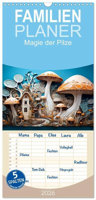 Familienplaner 2026 - Magie der Pilze mit 5 Spalten (Wandkalender, 21 x 45 cm) CALVENDO Familienplaner 2026 - Magie der Pilze mit 5 Spalten (Wandkalender, 21 x 45 cm) CALVENDO