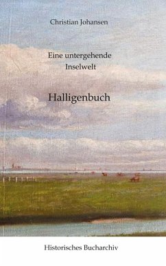 Eine untergehende Inselwelt - Johansen, Christian;Hirschmann, Claudine Eine untergehende Inselwelt - Johansen, Christian;Hirschmann, Claudine