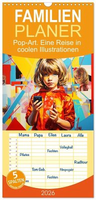 Cover Familienplaner 2026 - Pop-Art. Eine Reise in coolen Illustrationen mit 5 Spalten (Wandkalender, 21 x 45 cm) CALVENDO