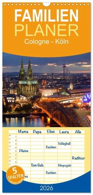 Familienplaner 2026 - Cologne - Köln mit 5 Spalten (Wandkalender, 21 x 45 cm) CALVENDO Familienplaner 2026 - Cologne - Köln mit 5 Spalten (Wandkalender, 21 x 45 cm) CALVENDO