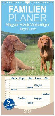 Cover Familienplaner 2026 - Magyar Vizsla - Vielseitiger Jagdhund mit 5 Spalten (Wandkalender, 21 x 45 cm) CALVENDO