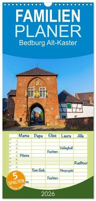 Familienplaner 2026 - Bedburg Alt-Kaster mit 5 Spalten (Wandkalender, 21 x 45 cm) CALVENDO Familienplaner 2026 - Bedburg Alt-Kaster mit 5 Spalten (Wandkalender, 21 x 45 cm) CALVENDO