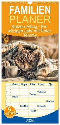 Cover Familienplaner 2026 - Katzen-Alltag - Ein witziges Jahr mit Kater Tommy mit 5 Spalten (Wandkalender, 21 x 45 cm) CALVENDO