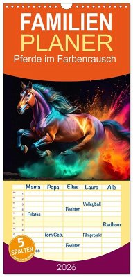 Cover Familienplaner 2026 - Pferde im Farbenrausch mit 5 Spalten (Wandkalender, 21 x 45 cm) CALVENDO