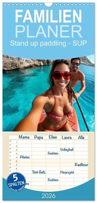 Familienplaner 2026 - Stand up paddling - SUP mit 5 Spalten (Wandkalender, 21 x 45 cm) CALVENDO