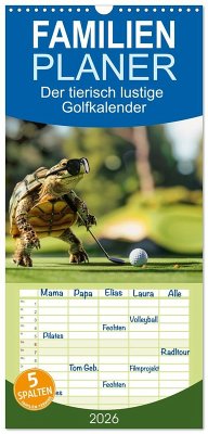 Familienplaner 2026 - Der tierisch lustige Golfkalender mit 5 Spalten (Wandkalender, 21 x 45 cm) CALVENDO