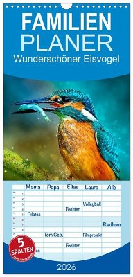Familienplaner 2026 - Wunderschöner Eisvogel mit 5 Spalten (Wandkalender, 21 x 45 cm) CALVENDO Familienplaner 2026 - Wunderschöner Eisvogel mit 5 Spalten (Wandkalender, 21 x 45 cm) CALVENDO
