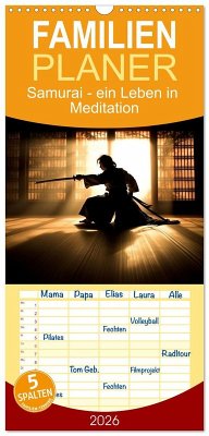 Cover Familienplaner 2026 - Samurai - ein Leben in Meditation mit 5 Spalten (Wandkalender, 21 x 45 cm) CALVENDO