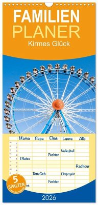 Familienplaner 2026 - Kirmes Glück mit 5 Spalten (Wandkalender, 21 x 45 cm) CALVENDO