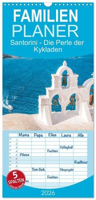 Familienplaner 2026 - Santorini - Die Perle der Kykladen mit 5 Spalten (Wandkalender, 21 x 45 cm) CALVENDO Familienplaner 2026 - Santorini - Die Perle der Kykladen mit 5 Spalten (Wandkalender, 21 x 45 cm) CALVENDO