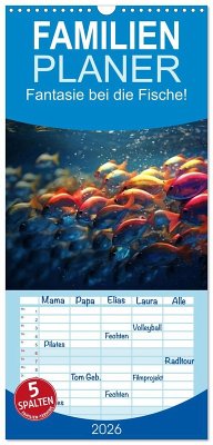 Familienplaner 2026 - Fantasie bei die Fische! mit 5 Spalten (Wandkalender, 21 x 45 cm) CALVENDO
