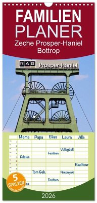 Cover Familienplaner 2026 - Zeche Prosper-Haniel Bottrop mit 5 Spalten (Wandkalender, 21 x 45 cm) CALVENDO
