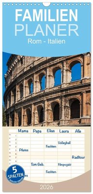 Familienplaner 2026 - Rom-Italien mit 5 Spalten (Wandkalender, 21 x 45 cm) CALVENDO Familienplaner 2026 - Rom-Italien mit 5 Spalten (Wandkalender, 21 x 45 cm) CALVENDO