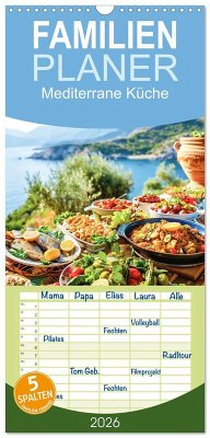 Familienplaner 2026 - Mediterrane Küche mit 5 Spalten (Wandkalender, 21 x 45 cm) CALVENDO Familienplaner 2026 - Mediterrane Küche mit 5 Spalten (Wandkalender, 21 x 45 cm) CALVENDO
