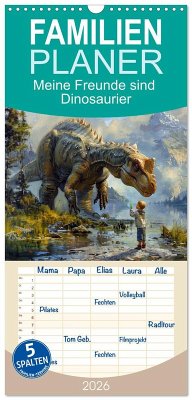 Familienplaner 2026 - Meine Freunde sind Dinosaurier mit 5 Spalten (Wandkalender, 21 x 45 cm) CALVENDO Familienplaner 2026 - Meine Freunde sind Dinosaurier mit 5 Spalten (Wandkalender, 21 x 45 cm) CALVENDO