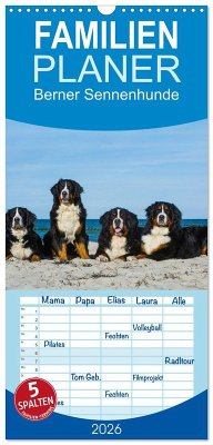 Familienplaner 2026 - Berner Sennenhund 2026 mit 5 Spalten (Wandkalender, 21 x 45 cm) CALVENDO