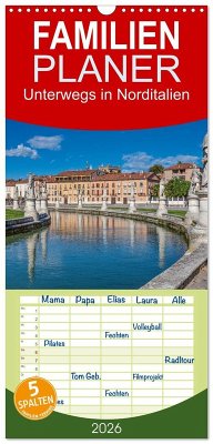 Familienplaner 2026 - Unterwegs in Norditalien mit 5 Spalten (Wandkalender, 21 x 45 cm) CALVENDO