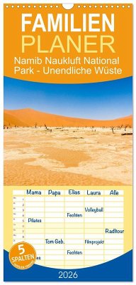 Familienplaner 2026 - Namib Naukluft National Park - Unendliche Wüste mit 5 Spalten (Wandkalender, 21 x 45 cm) CALVENDO