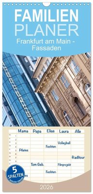 Familienplaner 2026 - Frankfurt am Main - Fassaden mit 5 Spalten (Wandkalender, 21 x 45 cm) CALVENDO Familienplaner 2026 - Frankfurt am Main - Fassaden mit 5 Spalten (Wandkalender, 21 x 45 cm) CALVENDO