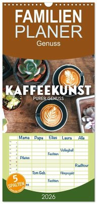 Familienplaner 2026 - Kaffeekunst - Purer Genuss mit 5 Spalten (Wandkalender, 21 x 45 cm) CALVENDO Familienplaner 2026 - Kaffeekunst - Purer Genuss mit 5 Spalten (Wandkalender, 21 x 45 cm) CALVENDO