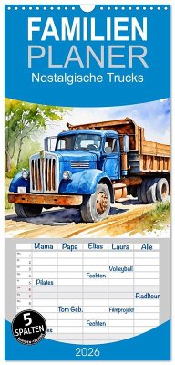 Cover Familienplaner 2026 - Nostalgische Trucks mit 5 Spalten (Wandkalender, 21 x 45 cm) CALVENDO