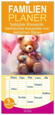 Familienplaner 2026 - Teddybär Romantik. Verträumte Aquarelle von lieblichen Bären mit 5 Spalten (Wandkalender, 21 x 45 cm) CALVENDO Familienplaner 2026 - Teddybär Romantik. Verträumte Aquarelle von lieblichen Bären mit 5 Spalten (Wandkalender, 21 x 45 cm) CALVENDO