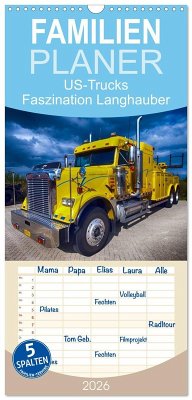 Cover Familienplaner 2026 - US-Trucks. Faszination Langhauber mit 5 Spalten (Wandkalender, 21 x 45 cm) CALVENDO
