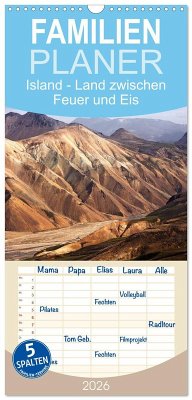Familienplaner 2026 - Island - Land zwischen Feuer und Eis mit 5 Spalten (Wandkalender, 21 x 45 cm) CALVENDO