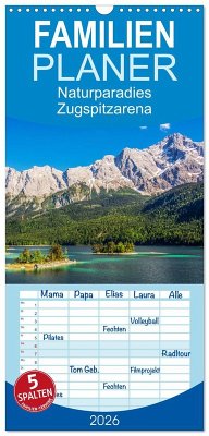Familienplaner 2026 - Naturparadies Zugspitzarena mit 5 Spalten (Wandkalender, 21 x 45 cm) CALVENDO