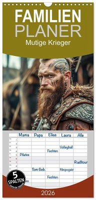 Familienplaner 2026 - Mutige Krieger mit 5 Spalten (Wandkalender, 21 x 45 cm) CALVENDO Familienplaner 2026 - Mutige Krieger mit 5 Spalten (Wandkalender, 21 x 45 cm) CALVENDO