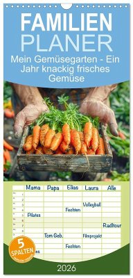 Cover Familienplaner 2026 - Mein Gemüsegarten - Ein Jahr knackig frisches Gemüse mit 5 Spalten (Wandkalender, 21 x 45 cm) CALVENDO