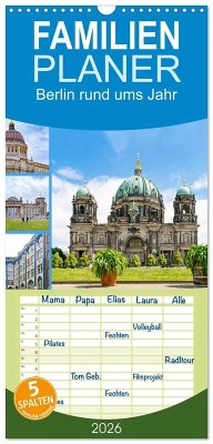 Familienplaner 2026 - Berlin rund ums Jahr mit 5 Spalten (Wandkalender, 21 x 45 cm) CALVENDO