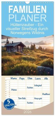 Familienplaner 2026 - Hüttenzauber - Ein visueller Streifzug durch Norwegens Wildnis mit 5 Spalten (Wandkalender, 21 x 45 cm) CALVENDO Familienplaner 2026 - Hüttenzauber - Ein visueller Streifzug durch Norwegens Wildnis mit 5 Spalten (Wandkalender, 21 x 45 cm) CALVENDO